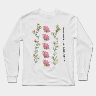 Believe in Yourself Long Sleeve T-Shirt